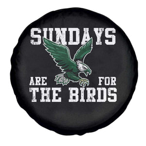 Funny Sundays Are For The Bird Spare Tire Cover American Football Lovers TS11 Print Your Wear