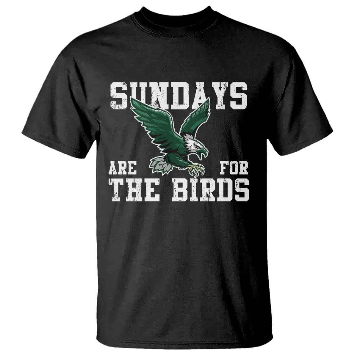Funny Sundays Are For The Bird T Shirt American Football Lovers TS11 Black Print Your Wear