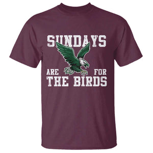 Funny Sundays Are For The Bird T Shirt American Football Lovers TS11 Maroon Print Your Wear