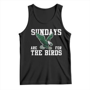 Funny Sundays Are For The Bird Tank Top American Football Lovers TS11 Black Print Your Wear