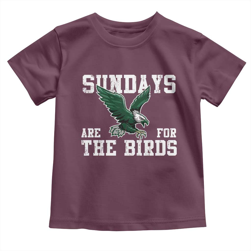 Funny Sundays Are For The Bird Toddler T Shirt American Football Lovers TS11 Maroon Print Your Wear