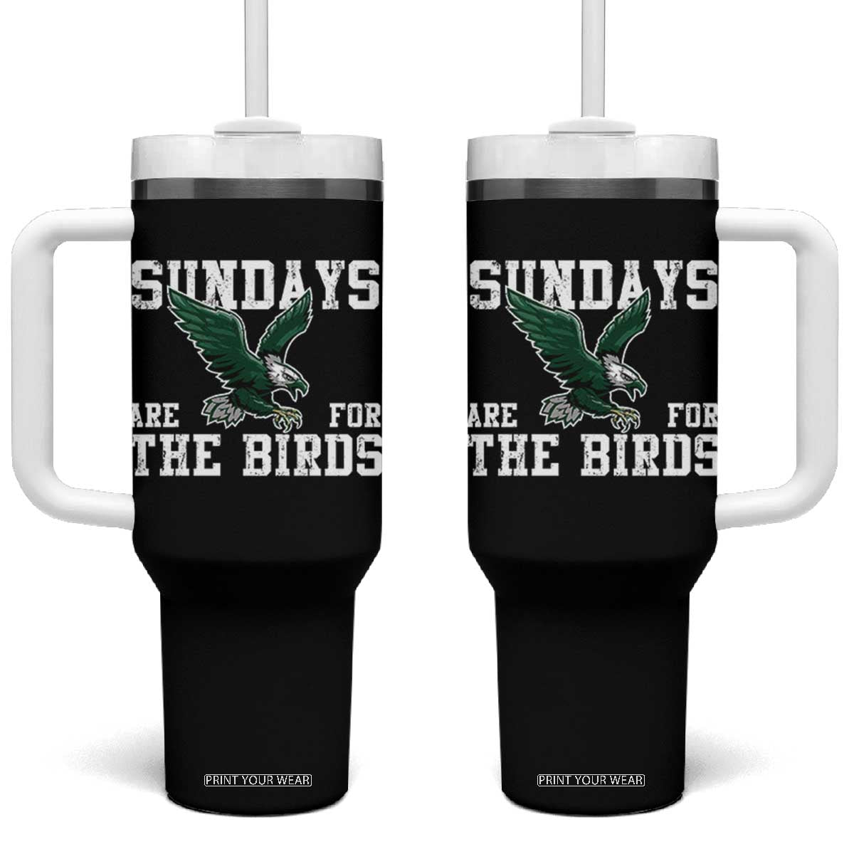 Funny Sundays Are For The Bird Tumbler With Handle American Football Lovers TS11 One Size: 40 oz Black Print Your Wear