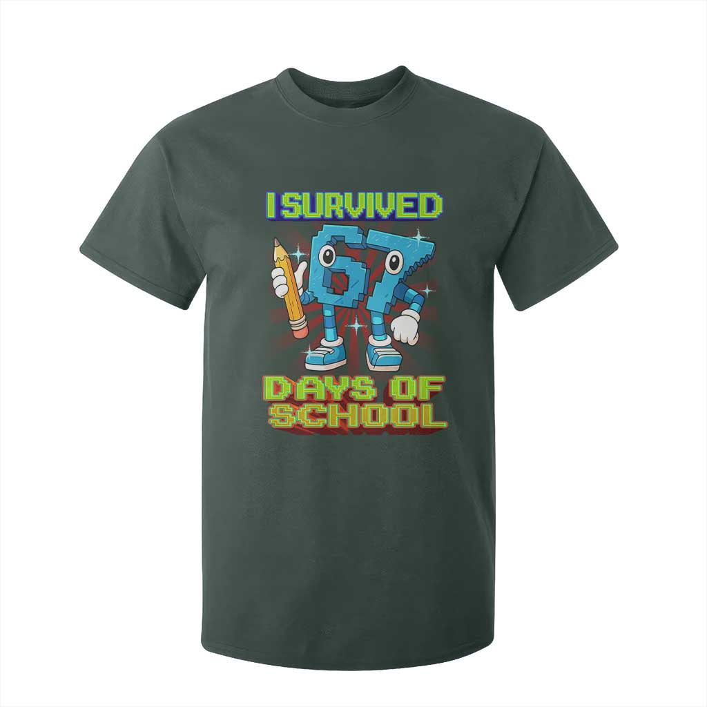 Funny I Survived 67 Days Of School T Shirt For Kid Six Seven Meme Pixel Game Gen Alpha TS11 Dark Forest Green Print Your Wear