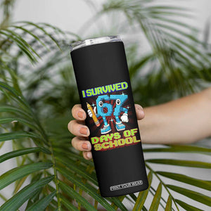 Funny I Survived 67 Days Of School Skinny Tumbler Six Seven Meme Pixel Game Gen Alpha TS11 Print Your Wear