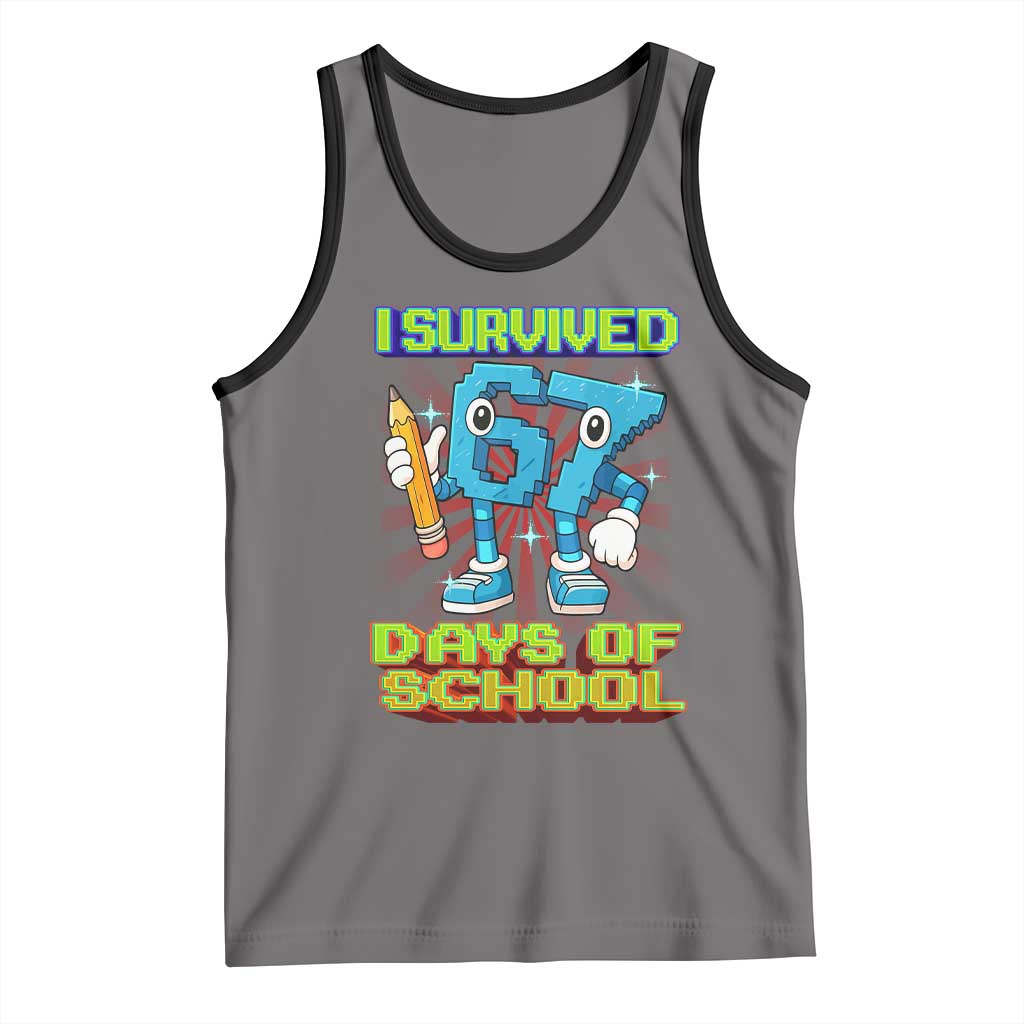 Funny I Survived 67 Days Of School Tank Top Six Seven Meme Pixel Game Gen Alpha TS11 Deep Heather Black Print Your Wear