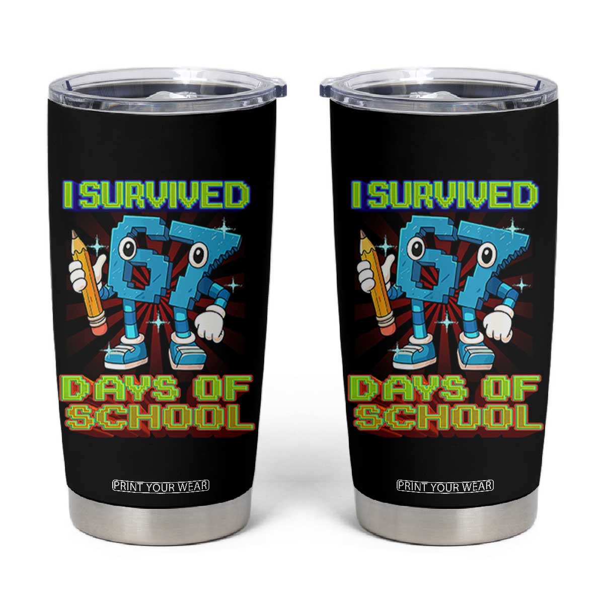 Funny I Survived 67 Days Of School Tumbler Cup Six Seven Meme Pixel Game Gen Alpha TS11 Black Print Your Wear