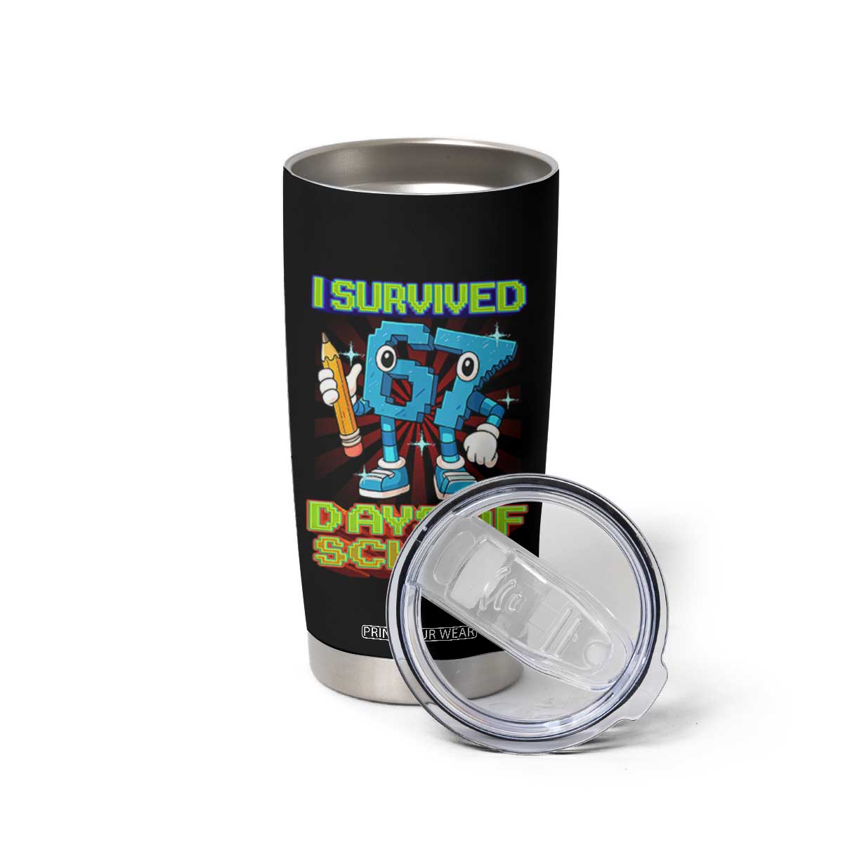 Funny I Survived 67 Days Of School Tumbler Cup Six Seven Meme Pixel Game Gen Alpha TS11 Print Your Wear