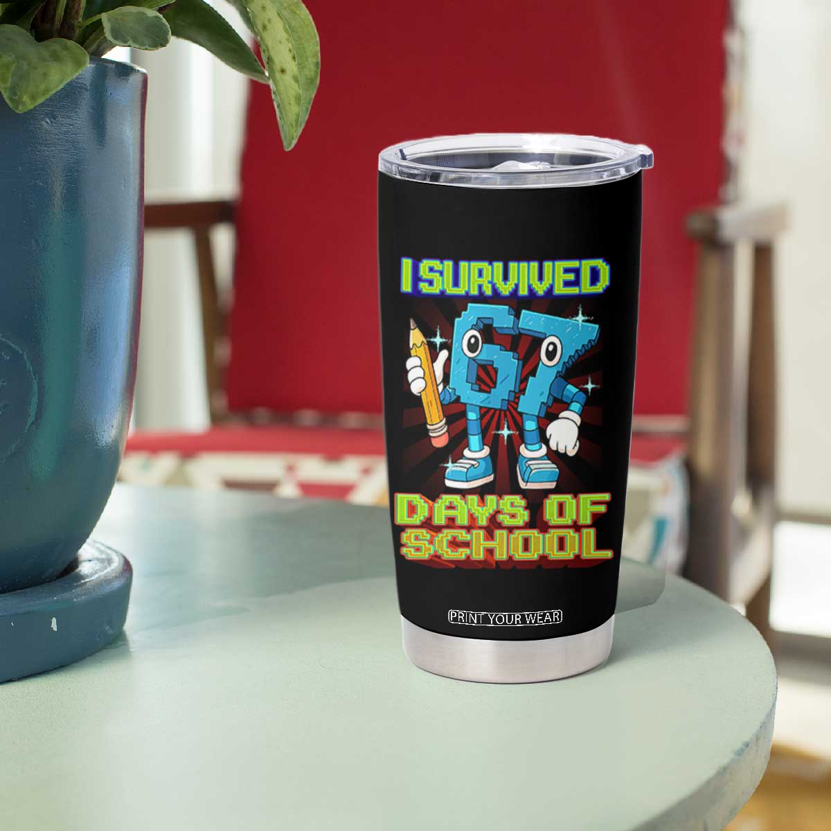 Funny I Survived 67 Days Of School Tumbler Cup Six Seven Meme Pixel Game Gen Alpha TS11 Print Your Wear