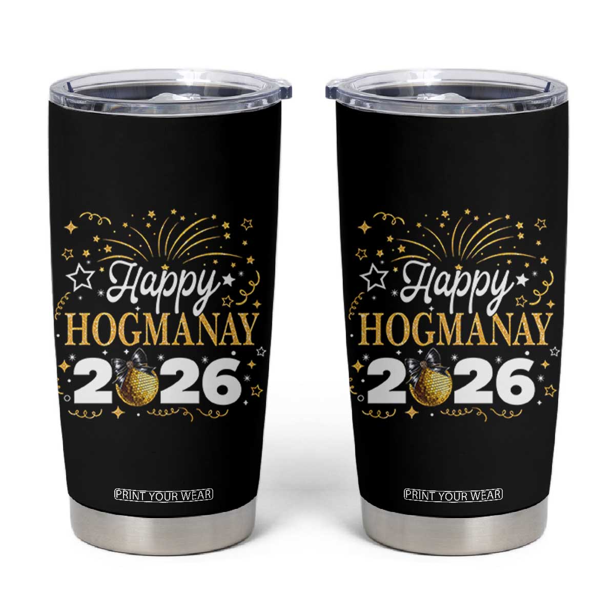 Scottish New Year 2026 Tumbler Cup Happy Hogmanay NYE Party Faux Glitter Effect Printed TS11 Black Print Your Wear