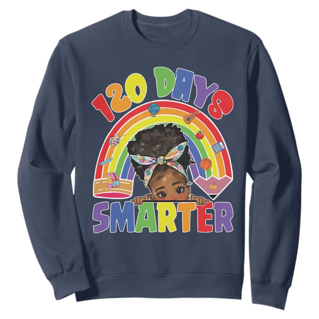 Funny 120 Days Smarter Afro African American Girl Sweatshirt TS11 Navy Print Your Wear
