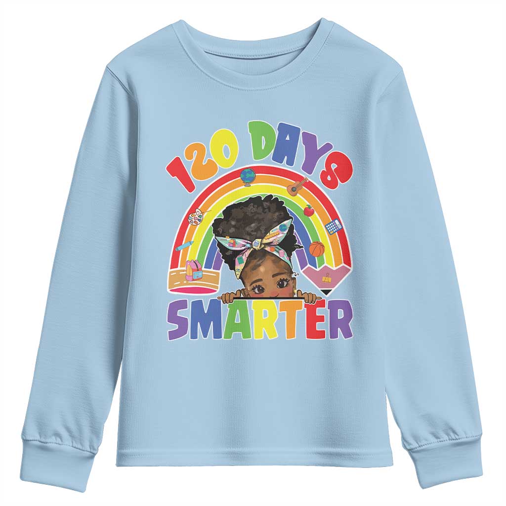 Funny 120 Days Smarter Afro African American Girl Youth Sweatshirt TS11 Light Blue Print Your Wear