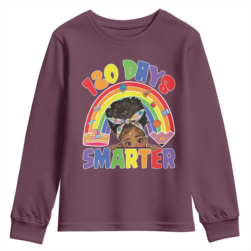 Funny 120 Days Smarter Afro African American Girl Youth Sweatshirt TS11 Maroon Print Your Wear