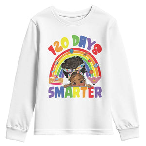 Funny 120 Days Smarter Afro African American Girl Youth Sweatshirt TS11 White Print Your Wear