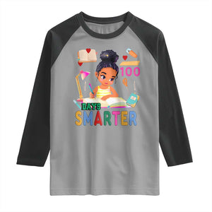 Funny 100 Days Smarter Black Afro African American Girl Raglan Shirt TS11 Sport Gray Black Print Your Wear