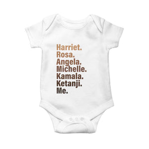 Melanin Black Pride Baby Onesie Harriet Rosa Angela Michelle Kamala Ketanji Me Black History Leaders TS11 White Print Your Wear