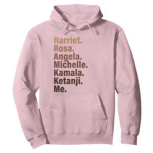 Melanin Black Pride Hoodie Harriet Rosa Angela Michelle Kamala Ketanji Me Black History Leaders TS11 Light Pink Print Your Wear