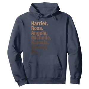 Melanin Black Pride Hoodie Harriet Rosa Angela Michelle Kamala Ketanji Me Black History Leaders TS11 Navy Print Your Wear