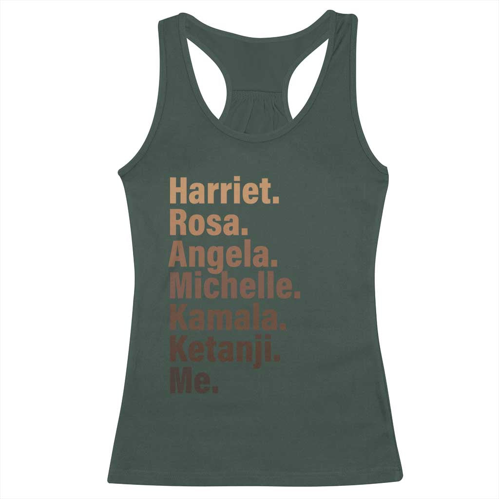 Melanin Black Pride Racerback Tank Top Harriet Rosa Angela Michelle Kamala Ketanji Me Black History Leaders TS11 Dark Forest Green Print Your Wear