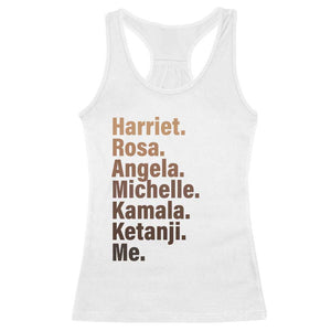 Melanin Black Pride Racerback Tank Top Harriet Rosa Angela Michelle Kamala Ketanji Me Black History Leaders TS11 White Print Your Wear