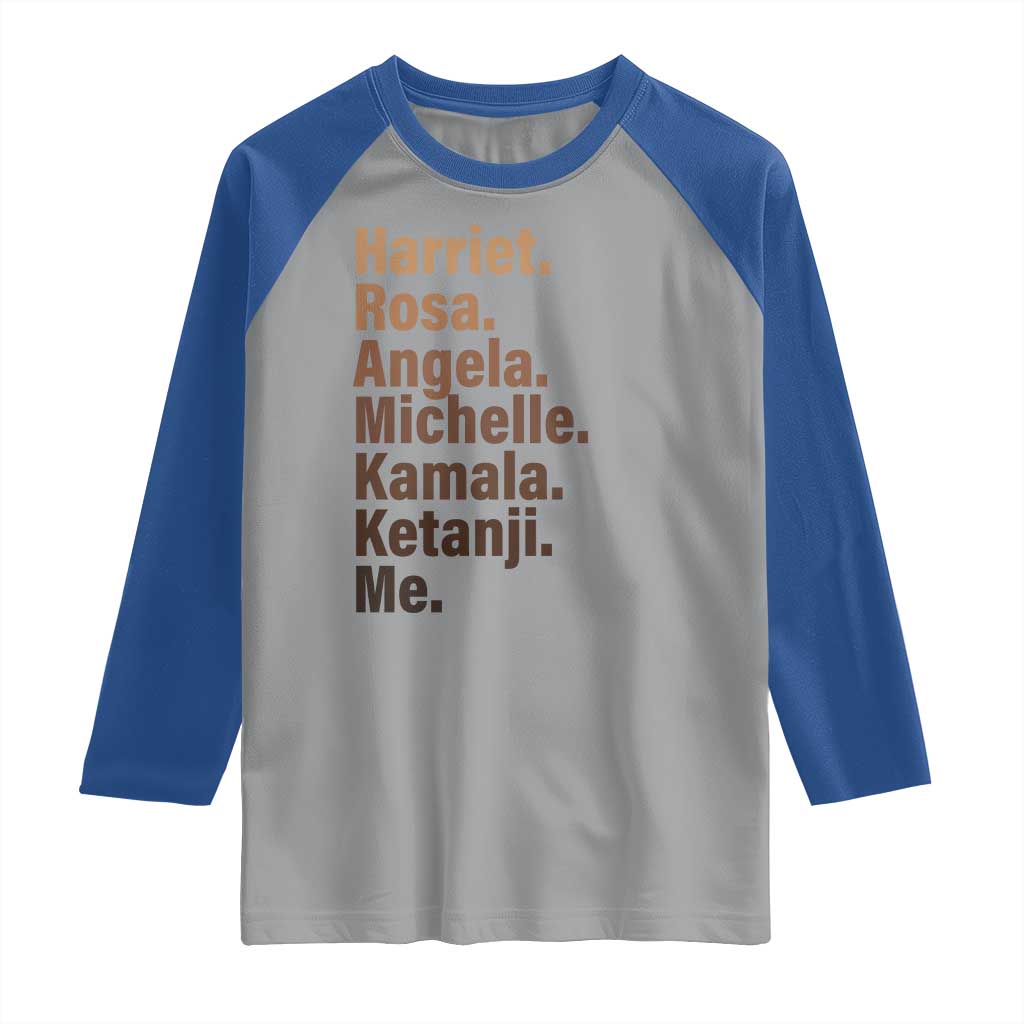 Melanin Black Pride Raglan Shirt Harriet Rosa Angela Michelle Kamala Ketanji Me Black History Leaders TS11 Sport Gray Royal Print Your Wear