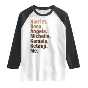 Melanin Black Pride Raglan Shirt Harriet Rosa Angela Michelle Kamala Ketanji Me Black History Leaders TS11 White Black Print Your Wear