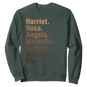 Melanin Black Pride Sweatshirt Harriet Rosa Angela Michelle Kamala Ketanji Me Black History Leaders TS11 Dark Forest Green Print Your Wear