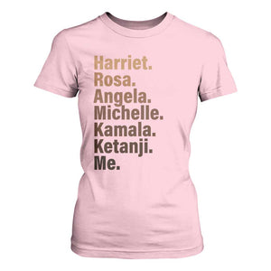 Melanin Black Pride T Shirt For Women Harriet Rosa Angela Michelle Kamala Ketanji Me Black History Leaders TS11 Light Pink Print Your Wear