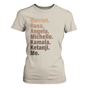 Melanin Black Pride T Shirt For Women Harriet Rosa Angela Michelle Kamala Ketanji Me Black History Leaders TS11 Sand Print Your Wear
