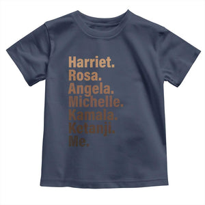 Melanin Black Pride Toddler T Shirt Harriet Rosa Angela Michelle Kamala Ketanji Me Black History Leaders TS11 Navy Print Your Wear