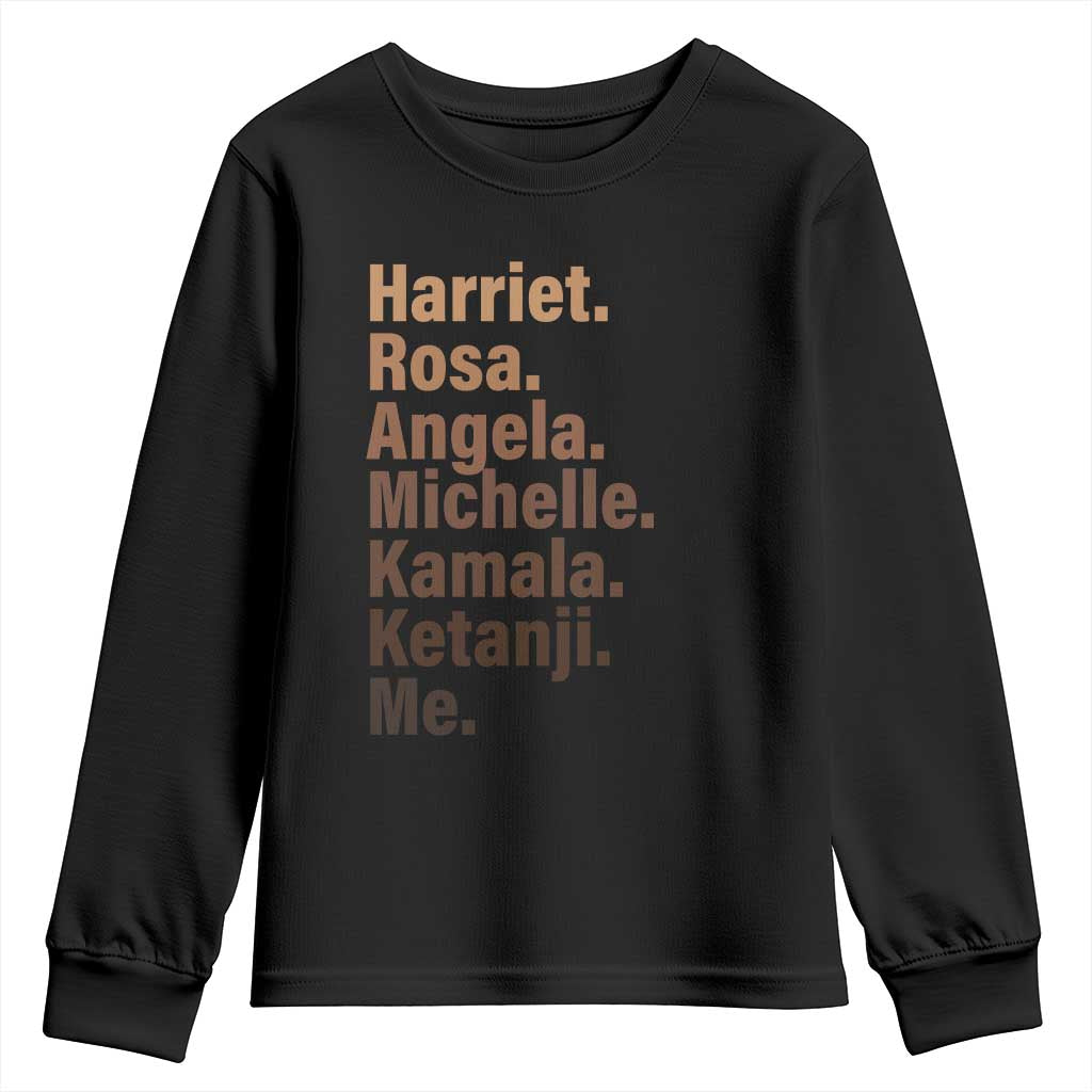 Melanin Black Pride Youth Sweatshirt Harriet Rosa Angela Michelle Kamala Ketanji Me Black History Leaders TS11 Black Print Your Wear