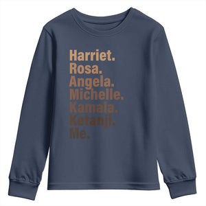 Melanin Black Pride Youth Sweatshirt Harriet Rosa Angela Michelle Kamala Ketanji Me Black History Leaders TS11 Navy Print Your Wear