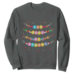 Funny 120 Days Of School Bracelet Sweatshirt TS11 Dark Heather Print Your Wear