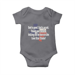 American Texan Jesus Baby Onesie God Is Good And Great Thank You Lord For Letting Me Be Born In The Lone Star State TS11 Charcoal Print Your Wear
