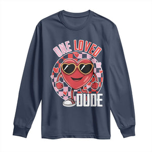 Funny Valentine's Day Long Sleeve Shirt One Loved Dude Cute Heart Checkerboard TS11 Navy Print Your Wear