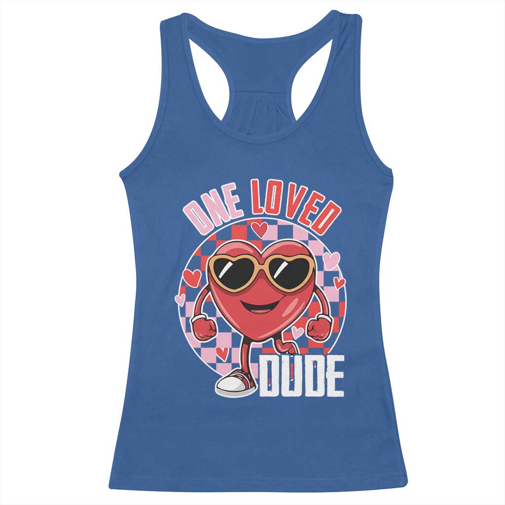 Funny Valentine's Day Racerback Tank Top One Loved Dude Cute Heart Checkerboard TS11 Royal Blue Print Your Wear