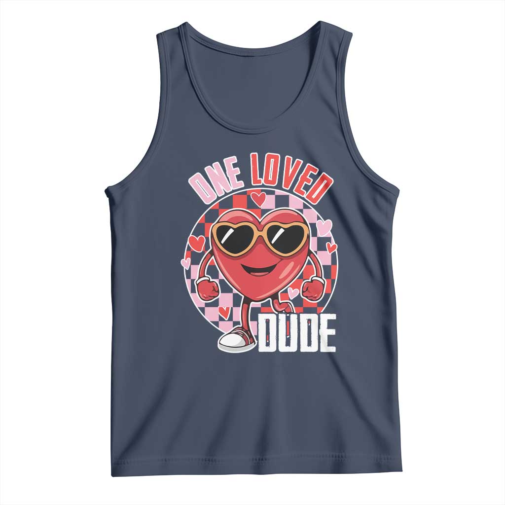 Funny Valentine's Day Tank Top One Loved Dude Cute Heart Checkerboard TS11 Navy Print Your Wear