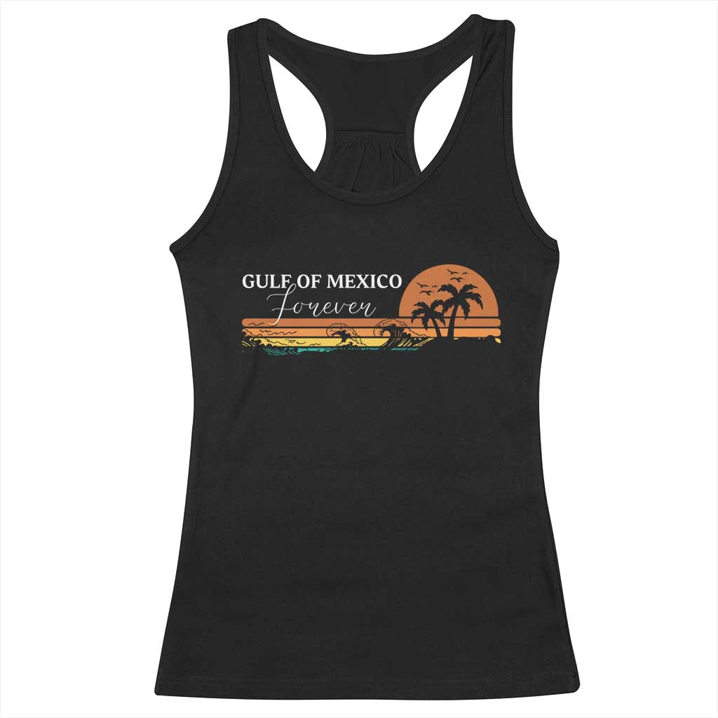 Gulf Of Mexico Forever Racerback Tank Top Beach Palm Treen Vintage Retro TS11 Black Print Your Wear