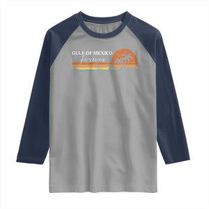 Gulf Of Mexico Forever Raglan Shirt Beach Palm Treen Vintage Retro TS11 Sport Gray Navy Print Your Wear
