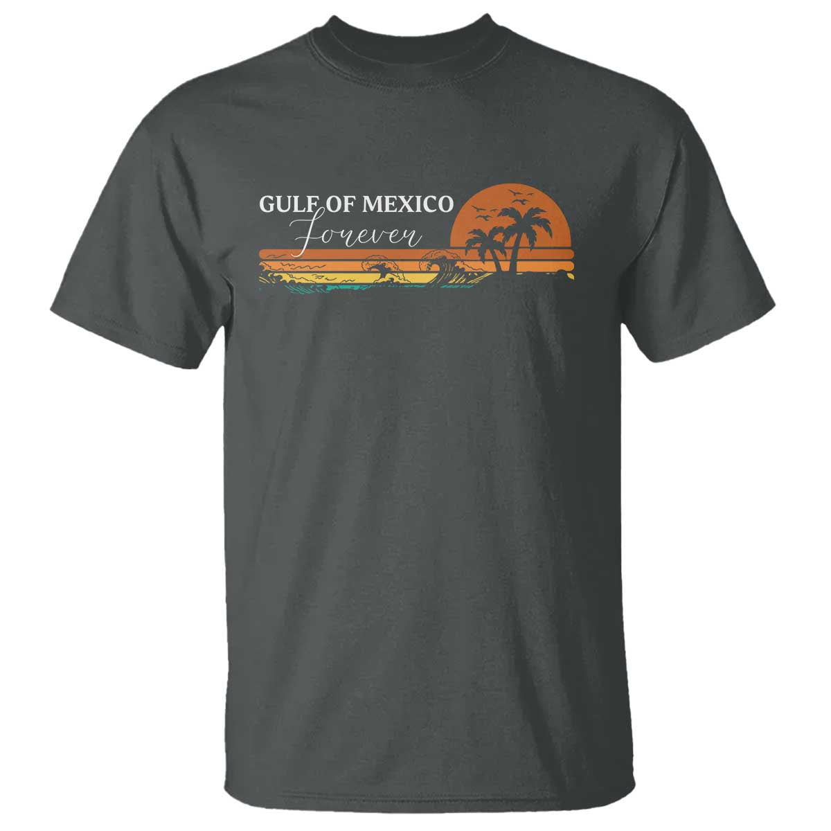 Gulf Of Mexico Forever T Shirt Beach Palm Treen Vintage Retro TS11 Dark Heather Print Your Wear