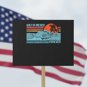 Gulf Of Mexico Forever Protest Sign Vintage Retro Beach Coconut Tree TS11 Horizontal 18" × 24" Black Print Your Wear