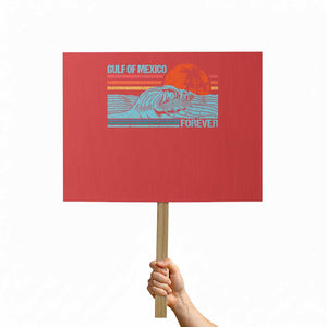 Gulf Of Mexico Forever Protest Sign Vintage Retro Beach Coconut Tree TS11 Horizontal 18" × 24" Red Print Your Wear