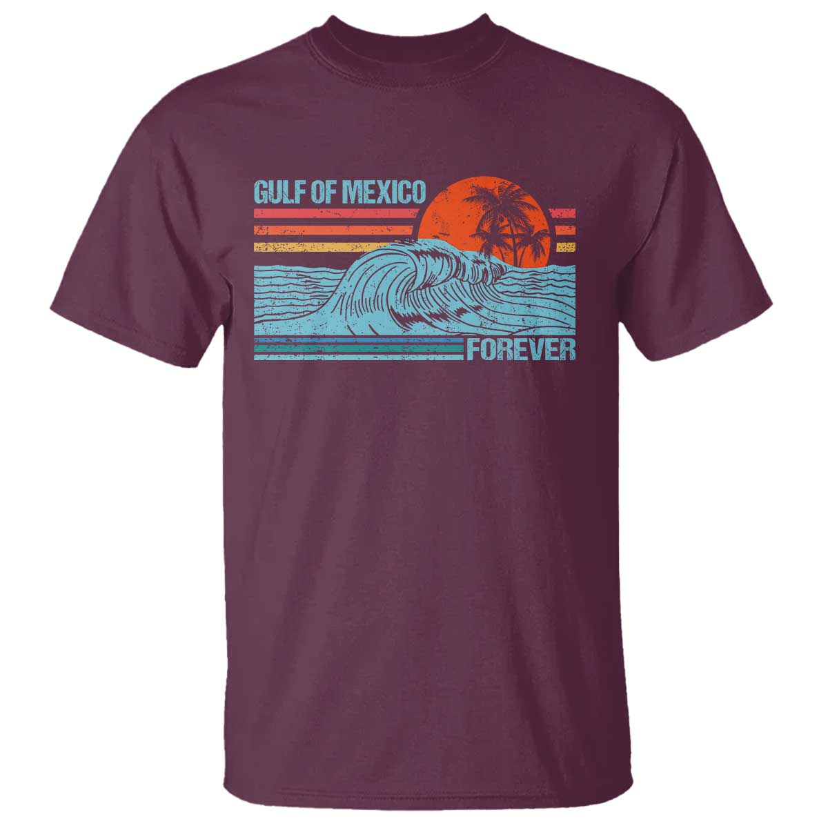 Gulf Of Mexico Forever T Shirt Vintage Retro Beach Coconut Tree TS11 Maroon Print Your Wear