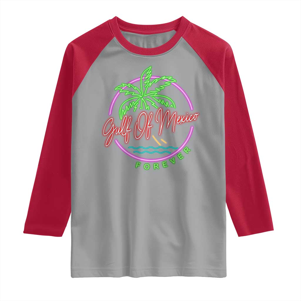 Gulf Of Mexico Forever Raglan Shirt Beach Coconut Palm Tree Neon Light TS11 Sport Gray Red Print Your Wear
