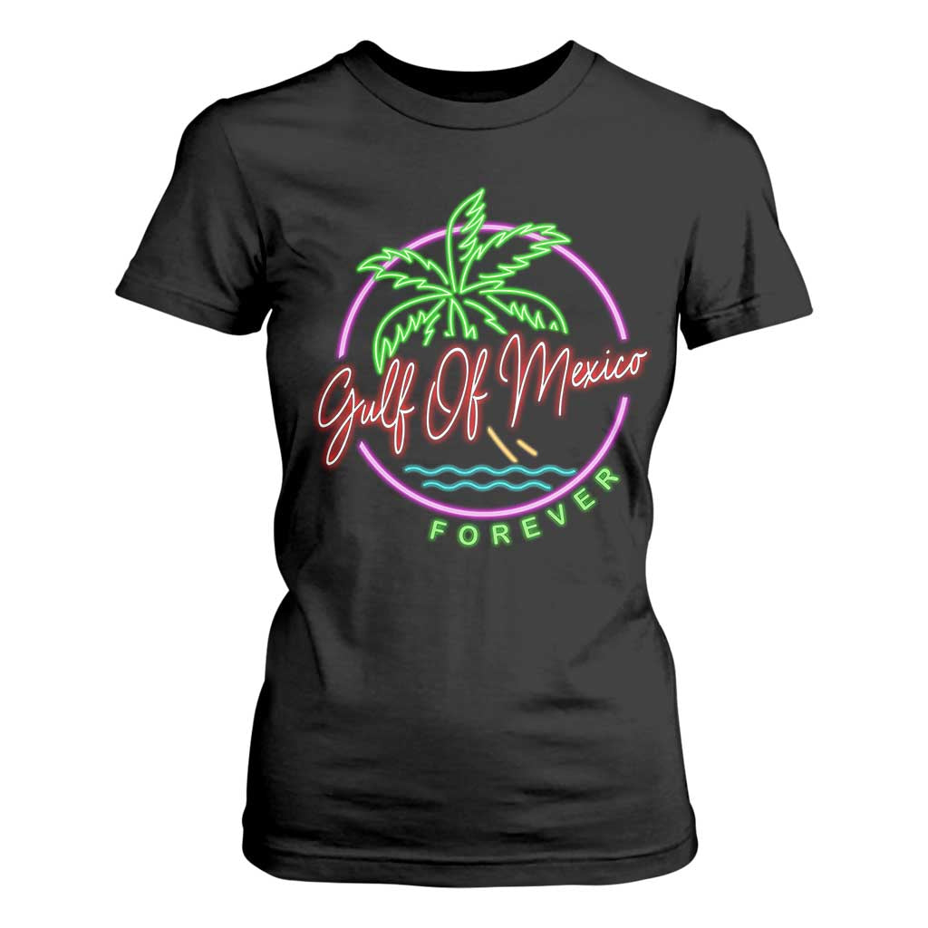 Gulf Of Mexico Forever T Shirt For Women Beach Coconut Palm Tree Neon Light TS11 Black Print Your Wear