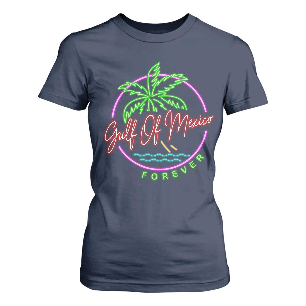 Gulf Of Mexico Forever T Shirt For Women Beach Coconut Palm Tree Neon Light TS11 Navy Print Your Wear