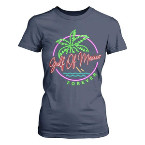 Gulf Of Mexico Forever T Shirt For Women Beach Coconut Palm Tree Neon Light TS11 Navy Print Your Wear