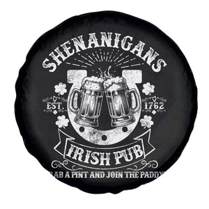 Funny Shenanigans Irish Pub Grab A Pint And Join The Paddy Spare Tire Cover Irish Beer TS11 Print Your Wear