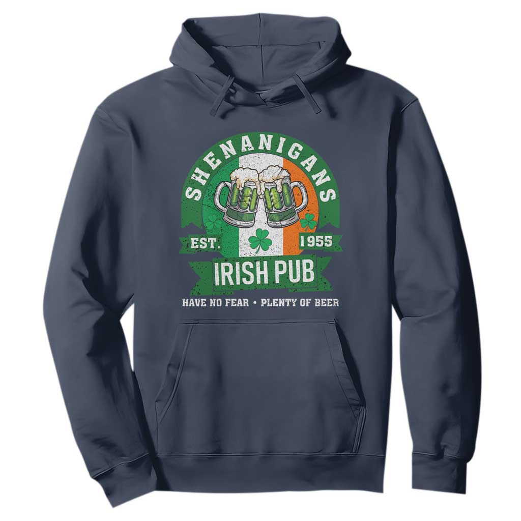 Funny St Patrick's Day Beer Drinking Hoodie Shenanigans Irish Pub Have No Fear Plenty Of Beer TS11 Navy Print Your Wear