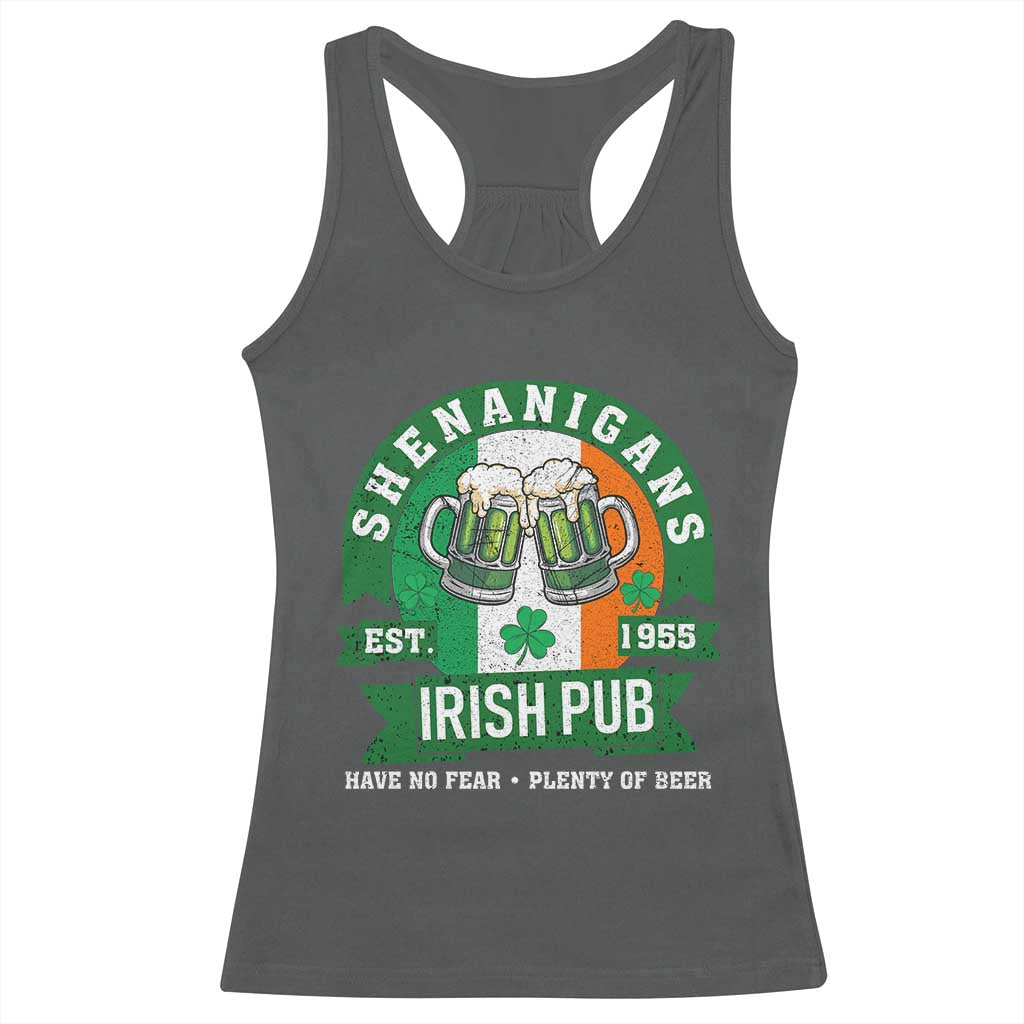 Funny St Patrick's Day Beer Drinking Racerback Tank Top Shenanigans Irish Pub Have No Fear Plenty Of Beer TS11 Dark Heather Print Your Wear