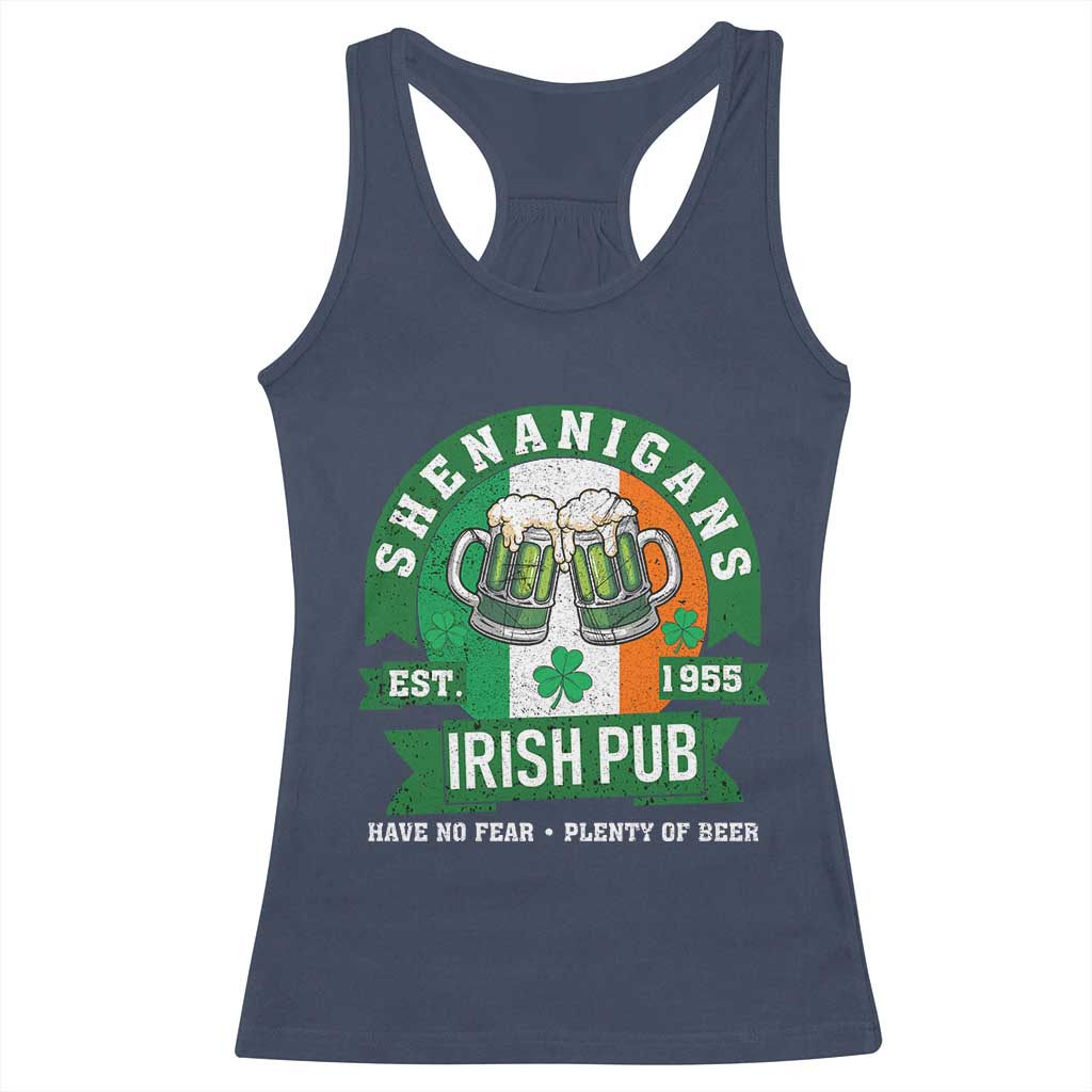 Funny St Patrick's Day Beer Drinking Racerback Tank Top Shenanigans Irish Pub Have No Fear Plenty Of Beer TS11 Navy Print Your Wear
